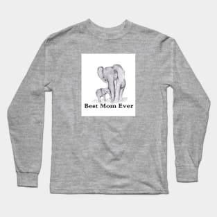 Best Mom Ever Long Sleeve T-Shirt